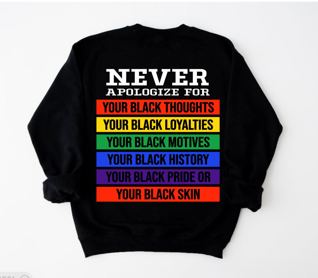 Never Apologize Shirt