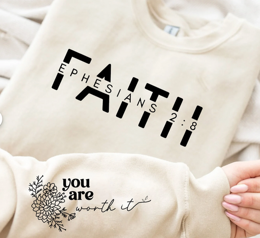 Faith You are worth it shirt  w/ sleeve design