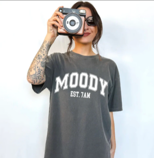 MOODY EST 7AM shirt